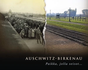 Paweł Sawicki - Auschwitz-Birkenau. Paikka, jolla seisot...