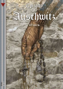 Komiks: Epizody z Auschwitz 3. Ofiara