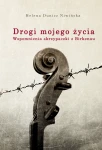 E-BOOK H. Dunicz Niwińska - Drogi mojego życia. Wspomnienia skrzypaczki z Birkenau 