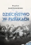 E-BOOK B. Bartnikowski - Dzieciństwo w pasiakach