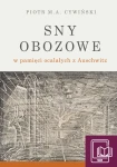 E-BOOK P. M. A. Cywiński - Sny obozowe w pamięci ocalałych z Auschwitz 