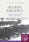 E-BOOK P. M. A. Cywiński - Marsz śmierci w pamięci ewakuowanych więźniów Auschwitz 