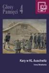 E-BOOK Irena Strzelecka - Głosy Pamięci 4. Kary w KL Auschwitz 