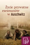 E-BOOK P. Setkiewicz - Życie prywatne esesmanów w Auschwitz