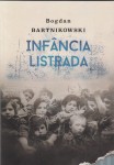 Bogdan Bartnikowski - Infância Listrada