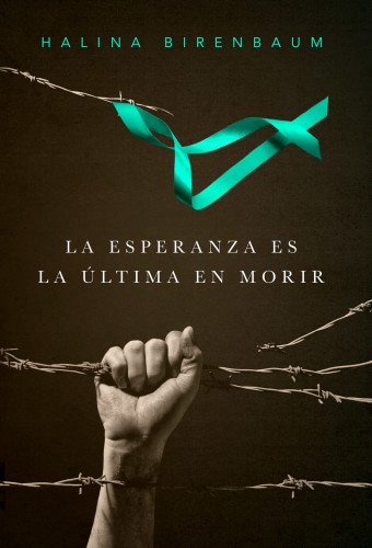 La esperanza es la última en morir