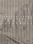 A. Linert - Jerzego Adama Brandhubera obrazy Auschwitz