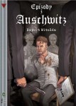 Komiks: Epizody z Auschwitz. Raport Witolda