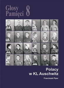 E-BOOK Franciszek Piper - Głosy Pamięci 8. Polacy w KL Auschwitz