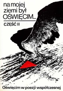 Adam Zych - Na mojej ziemi był Oświęcim - antologia poezji