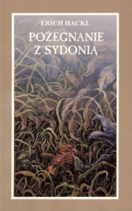 Erich Hackl - Pożegnanie z Sydonią