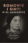P. Setkiewicz, S. Kapralski, J. Dębski - Romowie i Sinti w KL Auschwitz